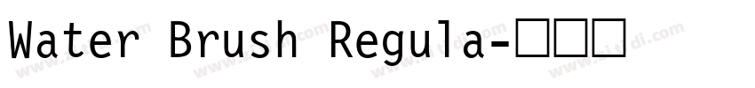 Water Brush Regula字体转换